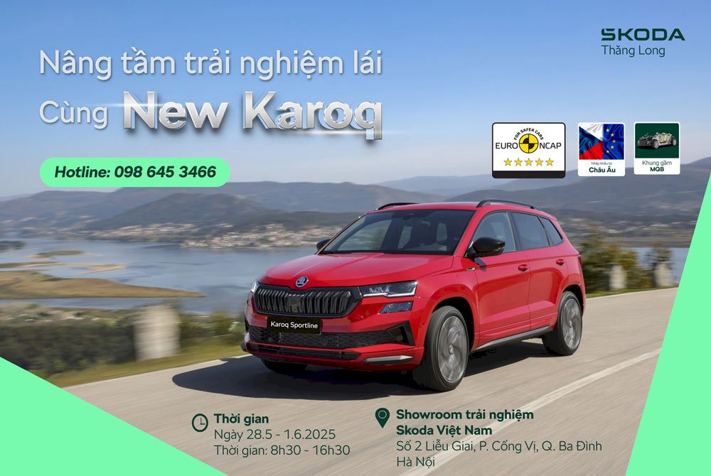 Trải nghiệm Skoda Karoq 2025 New:  Thức tỉnh cảm xúc cầm lái tại Skoda Thăng Long