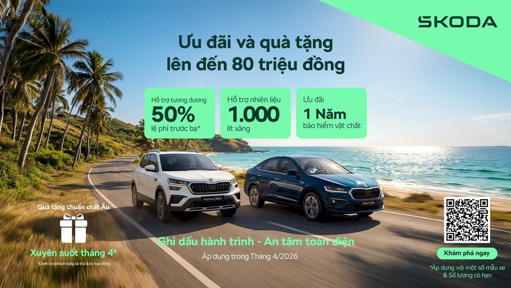 Giá xe Skoda tháng 4/2026: Slavia, Kushaq, Kodiaq, Karoq