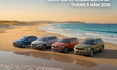 Bảng giá xe Skoda mới nhất tháng 05/2026: Giảm Đến 80 Triệu