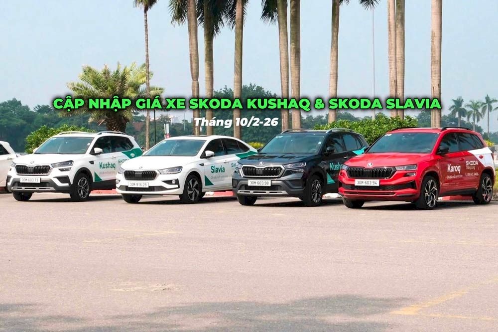 Giá xe Skoda tháng 10/2026: Cập nhập ưu đãi mới nhất cho xe lắp ráp tại Việt Nam