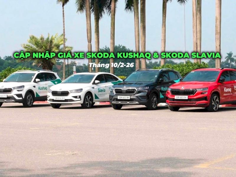 Giá xe Skoda tháng 10/2026: Cập nhập ưu đãi mới nhất cho xe lắp ráp tại Việt Nam